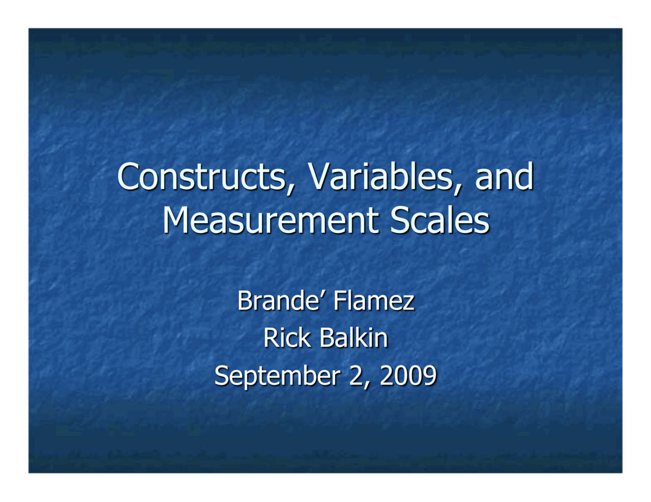 Constructs, Variables, and Measurement Scales